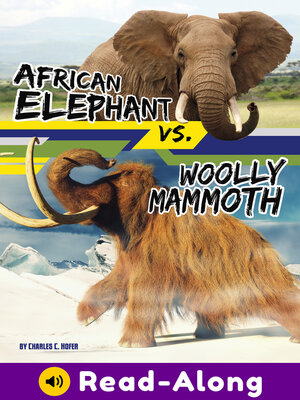 cover image of African Elephant vs. Woolly Mammoth
